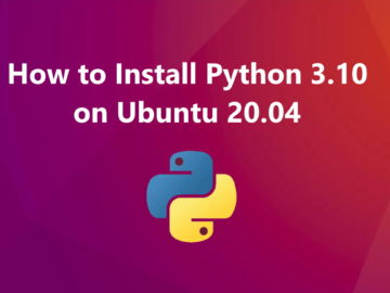 How to Install Python 3.10 on Ubuntu 20.04