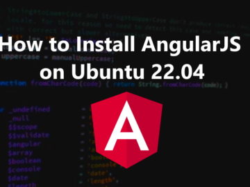 AngularJS on Ubuntu 22.04