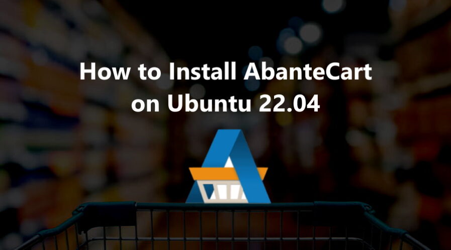 AbanteCart on Ubuntu 22.04