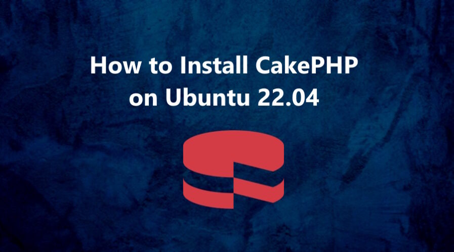 CakePHP on Ubuntu 22.04