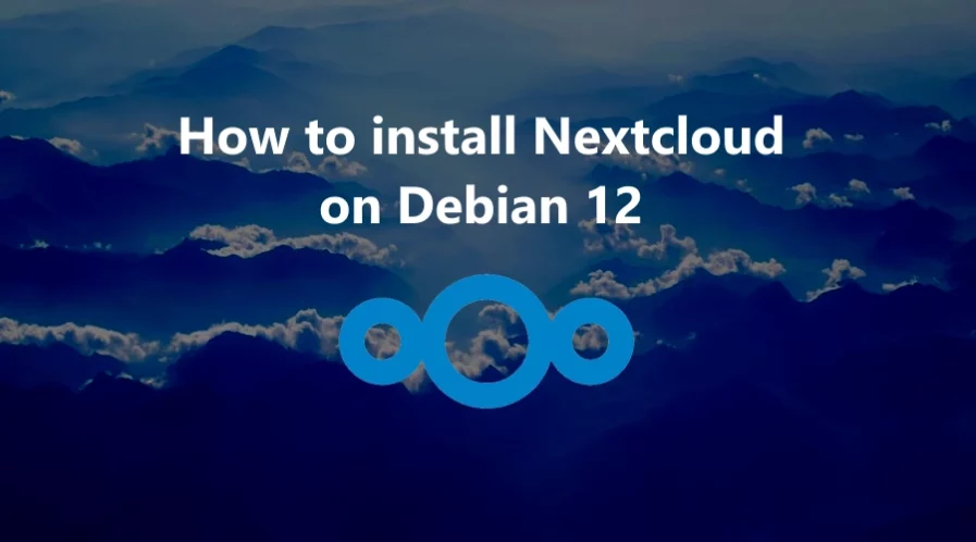 Nextcloud on Debian 12