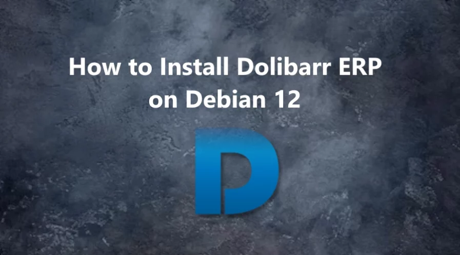 Dolibarr ERP on Debian 12